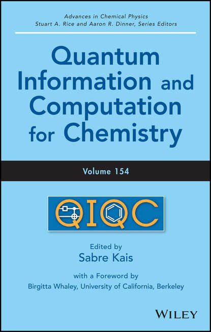 Quantum Information and Computation for Chemistry, Volume 154 — Группа авторов