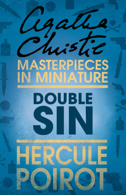 Double Sin: A Hercule Poirot Short Story — Агата Кристи