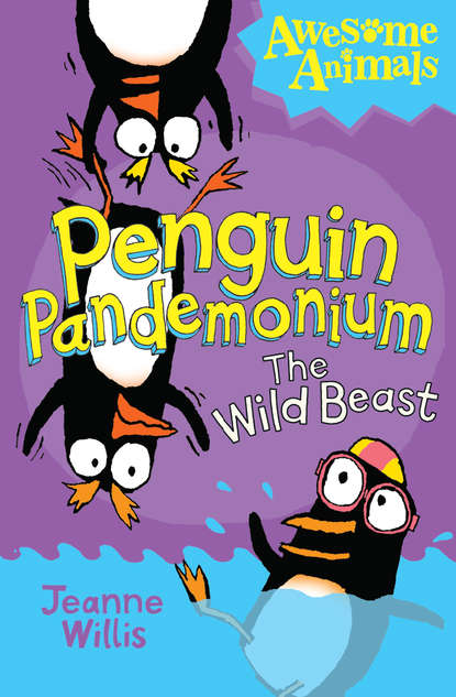 Penguin Pandemonium - The Wild Beast — Жанна Уиллис
