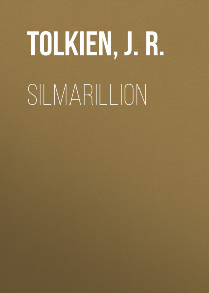 Silmarillion: Part Two — Джон Роналд Руэл Толкин