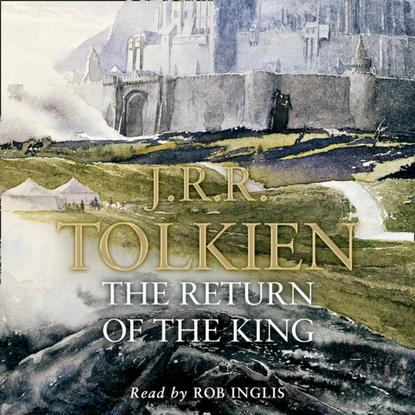 Return of the King (The Lord of the Rings, Book 3) — Джон Роналд Руэл Толкин