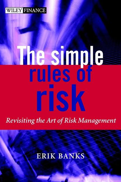 The Simple Rules of Risk — Группа авторов
