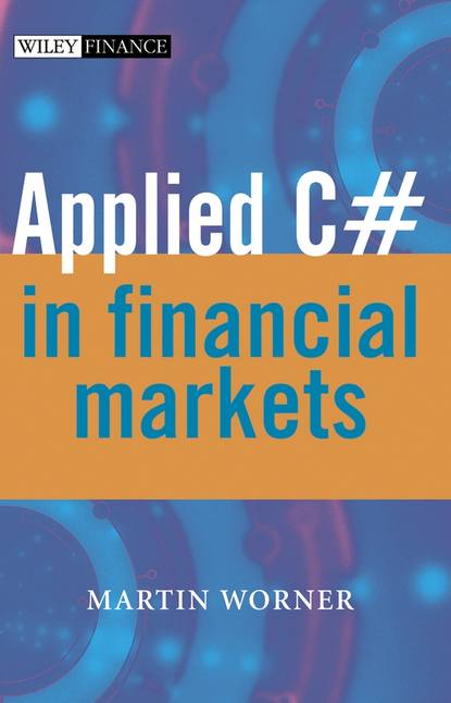 Applied C# in Financial Markets — Группа авторов