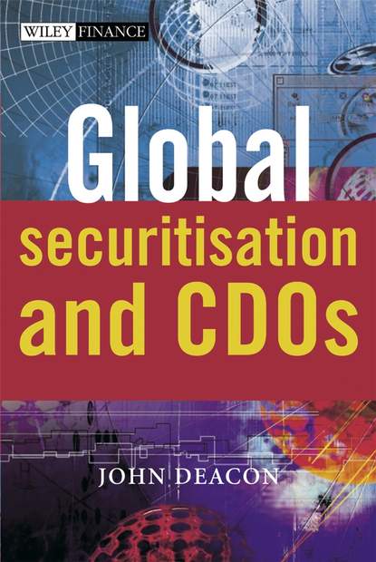 Global Securitisation and CDOs — Группа авторов
