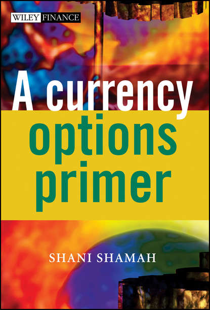 A Currency Options Primer — Группа авторов