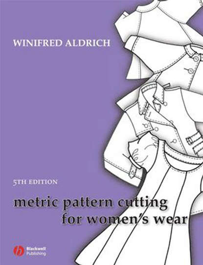 Metric Pattern Cutting for Women's Wear — Группа авторов