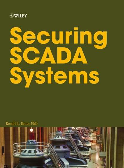Securing SCADA Systems — Группа авторов