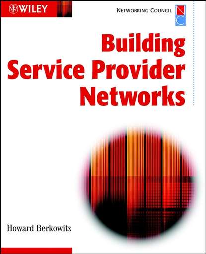 Building Service Provider Networks — Группа авторов