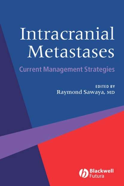 Intracranial Metastases — Группа авторов