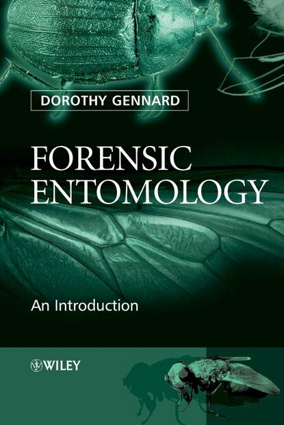 Forensic Entomology — Группа авторов