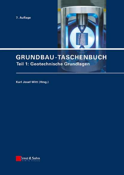 Grundbau-Taschenbuch, Teil 1 — Группа авторов