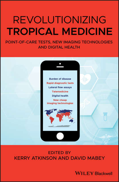 Revolutionizing Tropical Medicine — Группа авторов