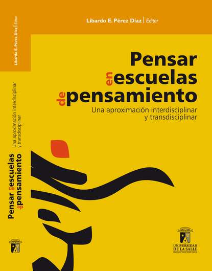 Pensar en escuelas de pensamiento — Группа авторов