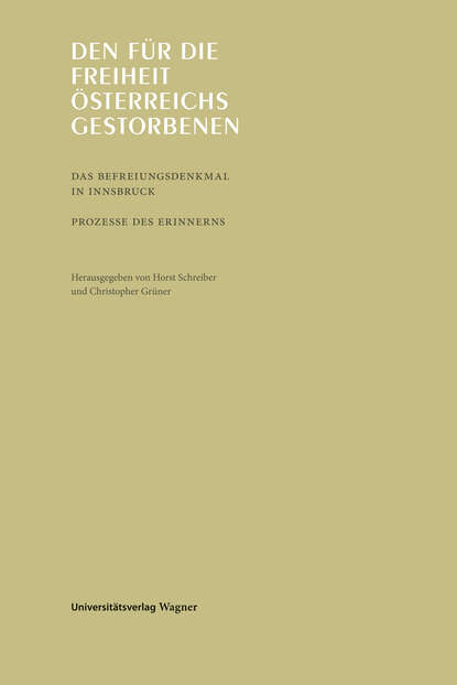 Den f?r die Freiheit ?sterreichs gestorbenen — Группа авторов