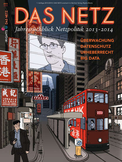 Das Netz - Jahresr?ckblick Netzpolitik 2013-2014 — Группа авторов