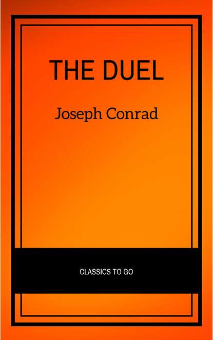 The Duel — Джозеф Конрад