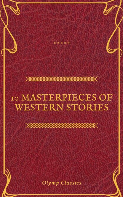 10 Masterpieces of Western Stories (Olymp Classics) — Джеймс Фенимор Купер